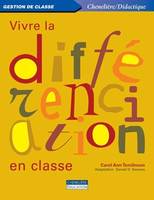 Vivre la différenciation en classe - Carol Ann Tomlinson