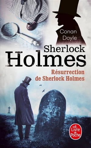 Résurrection de Sherlock Holmes - Arthur Conan Doyle