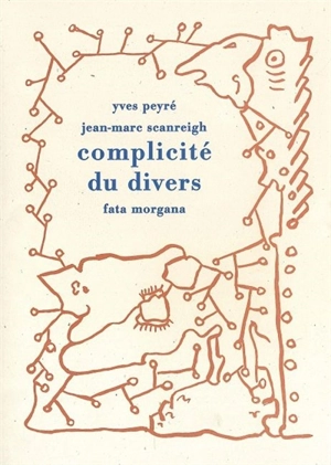 Complicité du divers - Yves Peyré