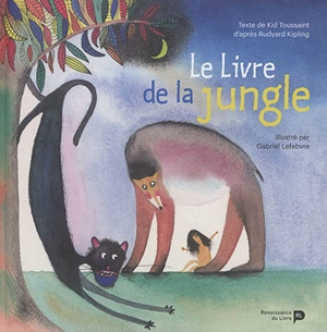 Le livre de la jungle - Kid Toussaint