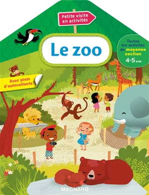 Le zoo : toutes les activités de moyenne section 4-5 ans - Caroline Thierry