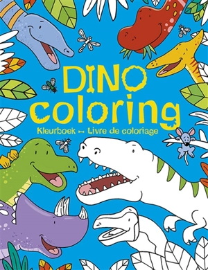 Dino coloring : kleurboek. Dino coloring : livre de coloriage - Jake McDonald