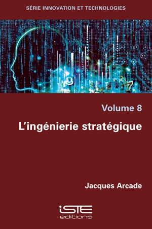 L'ingénierie stratégique - Jacques Arcade