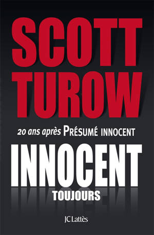 Innocent, toujours - Scott Turow