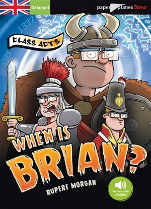 When is Brian ? : débutant - Rupert Morgan