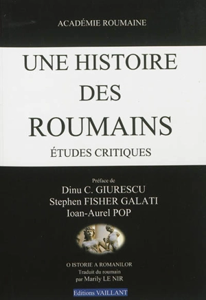 Une histoire des Roumains : études critiques