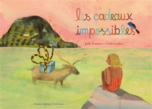 Les cadeaux impossibles - Joëlle Ecormier