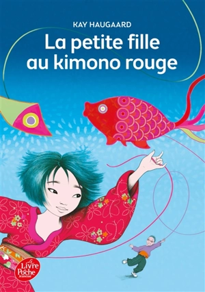 La petite fille au kimono rouge - Kay Haugaard