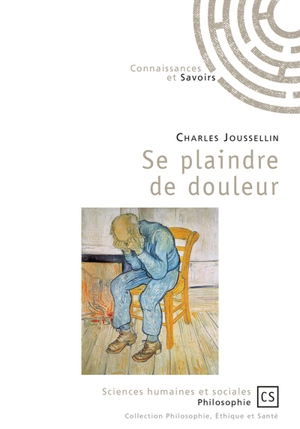 Se plaindre de douleur - Charles Joussellin