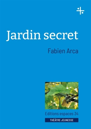 Jardin secret - Fabien Arca