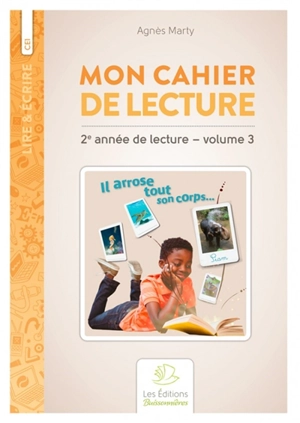 Mon cahier de lecture, 2e année de lecture, CE1. Vol. 3 - Agnès Marty