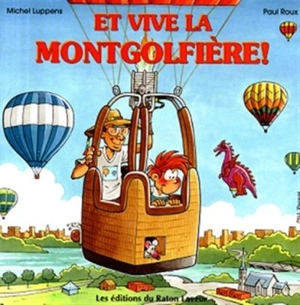 Et vive la montgolfière ! - Michel Luppens