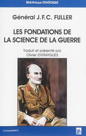 Les fondations de la science de la guerre - John Frederick Charles Fuller