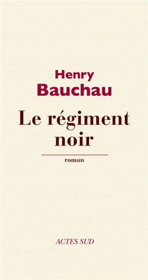 Le régiment noir - Henry Bauchau