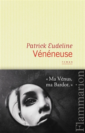 Vénéneuse - Patrick Eudeline