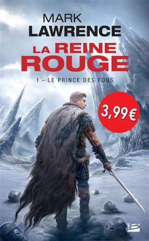 La reine rouge. Vol. 1. Le prince des fous - Mark Lawrence