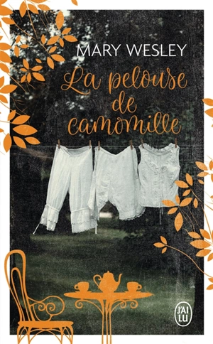 La pelouse de camomille - Mary Wesley