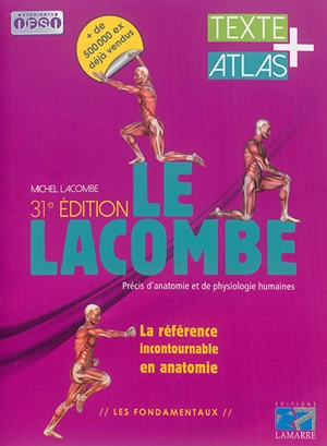 Le Lacombe : précis d'anatomie et de physiologie humaines - Michel Lacombe