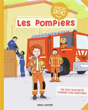 Les pompiers - Anne-Claire Lévêque