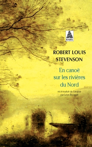 En canoë sur les rivières du nord - Robert Louis Stevenson