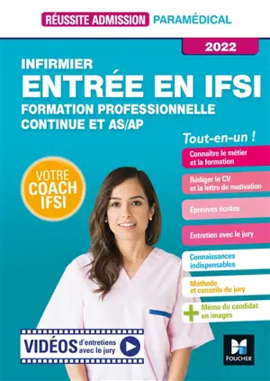 Infirmier : entrée en IFSI, formation professionnelle continue et AS-AP, tout-en-un ! : 2022 - Jackie Pillard