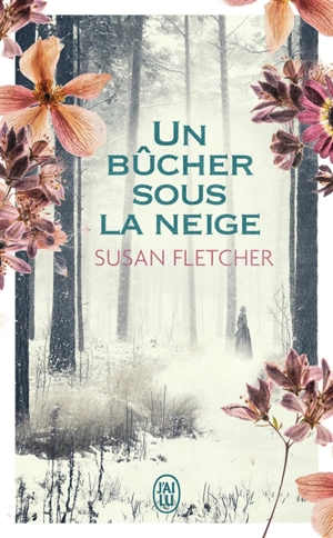 Un bûcher sous la neige - Susan Fletcher