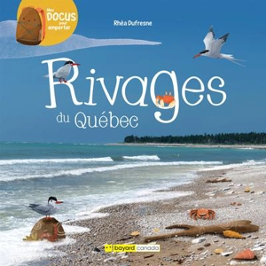 Rivages du Québec - Rhéa Dufresne