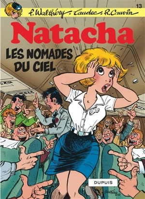 Natacha. Vol. 13. Les nomades du ciel - François Walthéry