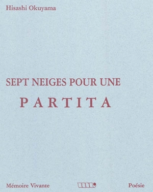 Sept neiges pour une partita - Hisashi Okuyama