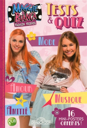 Maggie & Bianca, fashion friends : tests & quiz - Rainbow (firme)