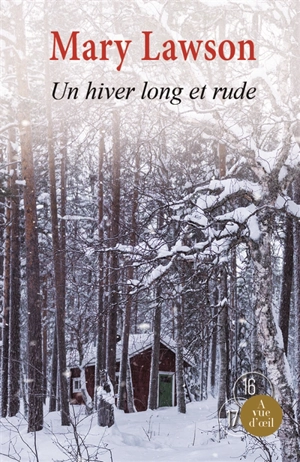 Un hiver long et rude - Mary Lawson