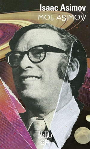 Moi, Asimov - Isaac Asimov