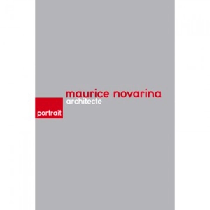 Maurice Novarina, architecte - Franck Delorme