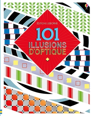 101 illusions d'optique - Sam Taplin