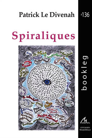 Spiraliques - Patrick Le Divenah