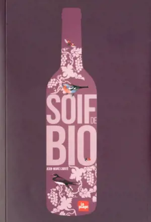 Soif de bio - Jean-Marc Carité