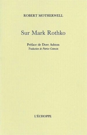 Sur Mark Rothko - Robert Motherwell