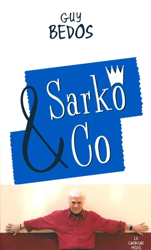 Sarko & Co - Guy Bedos