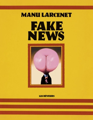 Fake news - Manu Larcenet