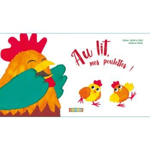 Au lit, mes poulettes ! - Didier Jean