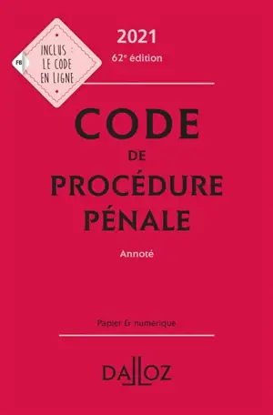 Code pénal, code de procédure pénale 2021