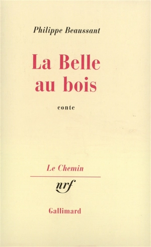 La Belle au bois - Philippe Beaussant