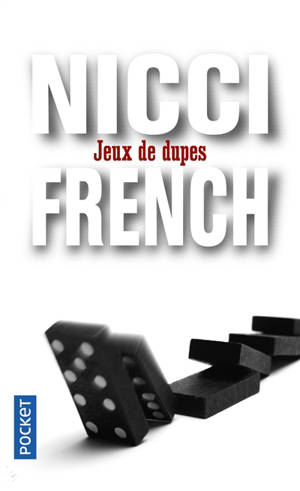 Jeux de dupes - Nicci French