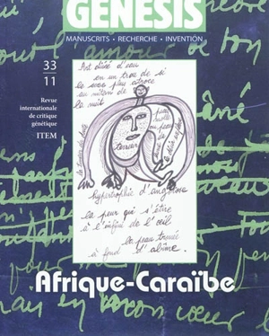 Genesis : manuscrits, recherche, invention, n° 33. Afrique-Caraïbe