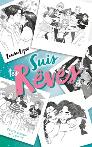 Suis tes rêves. Vol. 2. Cette chanson est pour toi - Laura Lopez