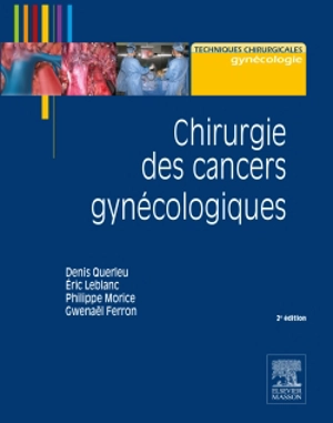 Chirurgie des cancers gynécologiques - Denis Querleu