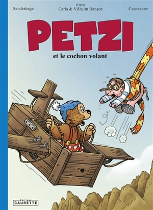 Petzi. Petzi et le cochon volant - Thierry Capezzone