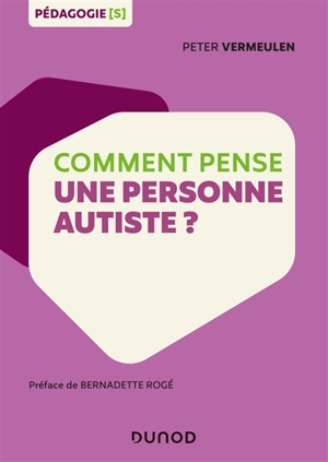 Comment pense une personne autiste ? - Peter Vermeulen