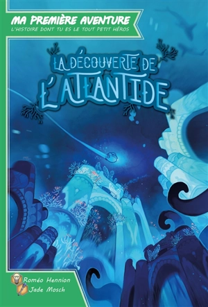 La découverte de l'Atlantide - Roméo Hennion