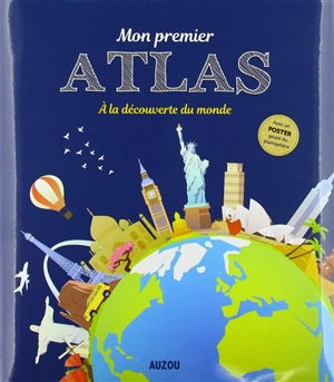 Mon premier atlas : à la découverte du monde - Sabrina Lanneluc